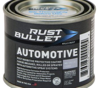 RUST BULLET – Automotive Rust Inhibitor Paint – Rust Preventive Protective Coating – No To