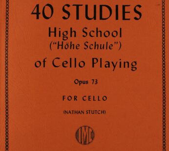 40 Studies: High School of Cello Playing, Op. 73 by David Popper
